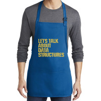 Lets Talk About Data Structures Algorithms Binary Medium-length Apron | Artistshot