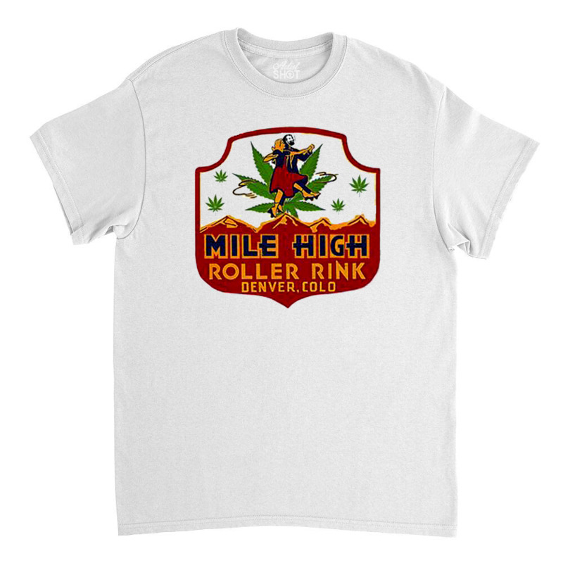 Mile High Roller Rink Classic T-shirt | Artistshot