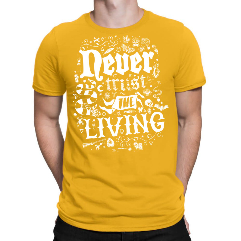 Never Trust The Living   Goth   Vintage Distressed T-shirt | Artistshot