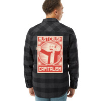 Must Crush Capitalism Flannel Shirt | Artistshot