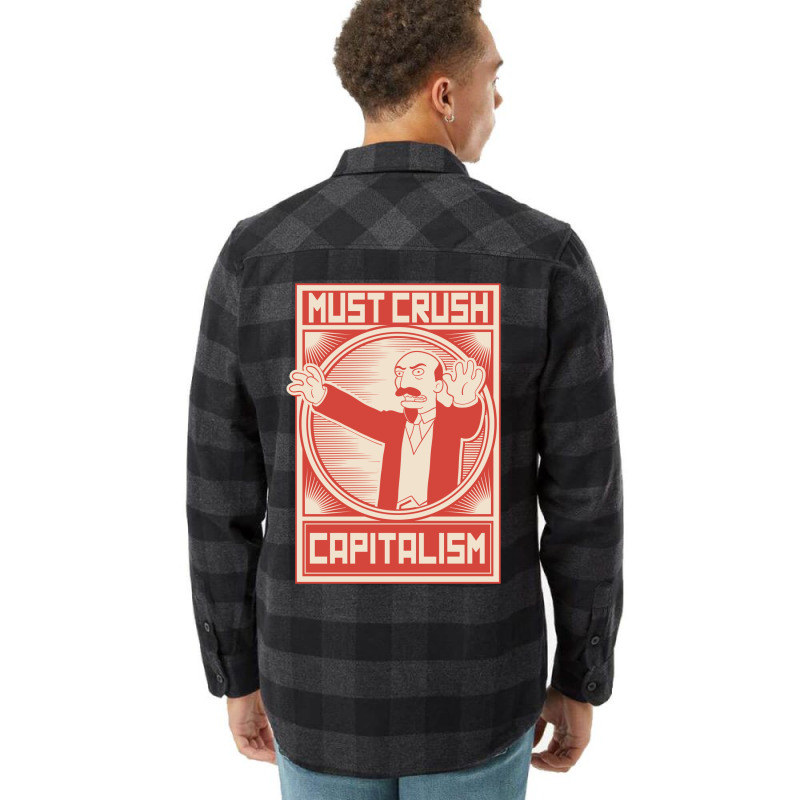 Must Crush Capitalism Flannel Shirt by delhayeidai | Artistshot