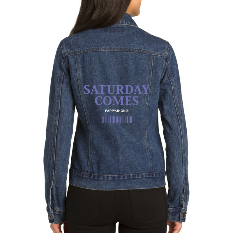 Saturday Comes Ladies Denim Jacket by Dikline | Artistshot