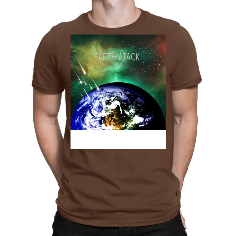 Earth Attack Nature T-Shirt by shammevigan4 | Artistshot