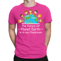 Earth Day Teacher Students Kids Quote T-shirt | Artistshot