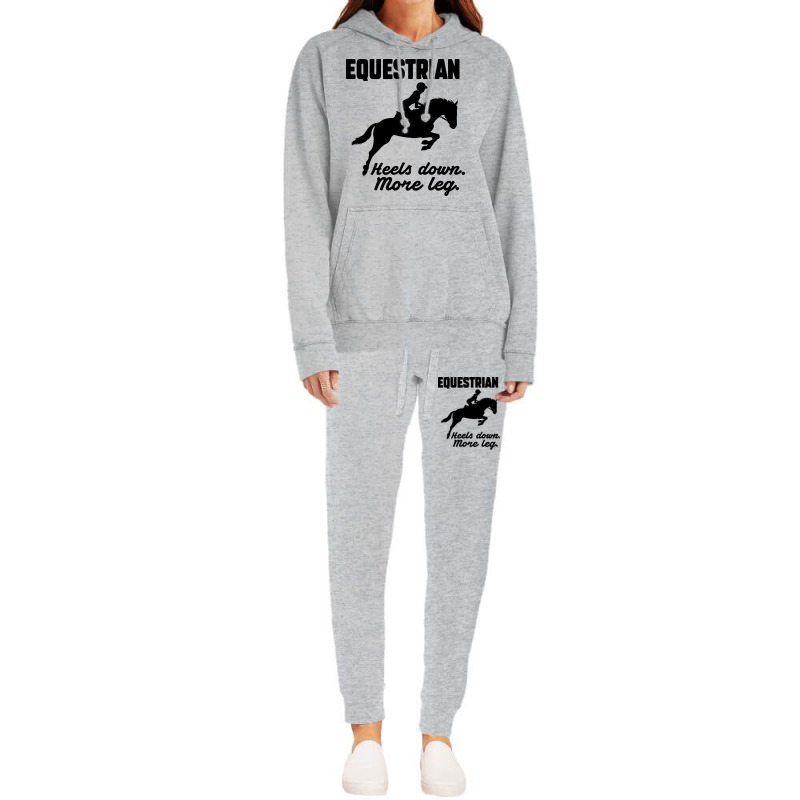 Equestrian Heels Down More Leg Gift Hoodie & Jogger set by lodenbuduanf | Artistshot