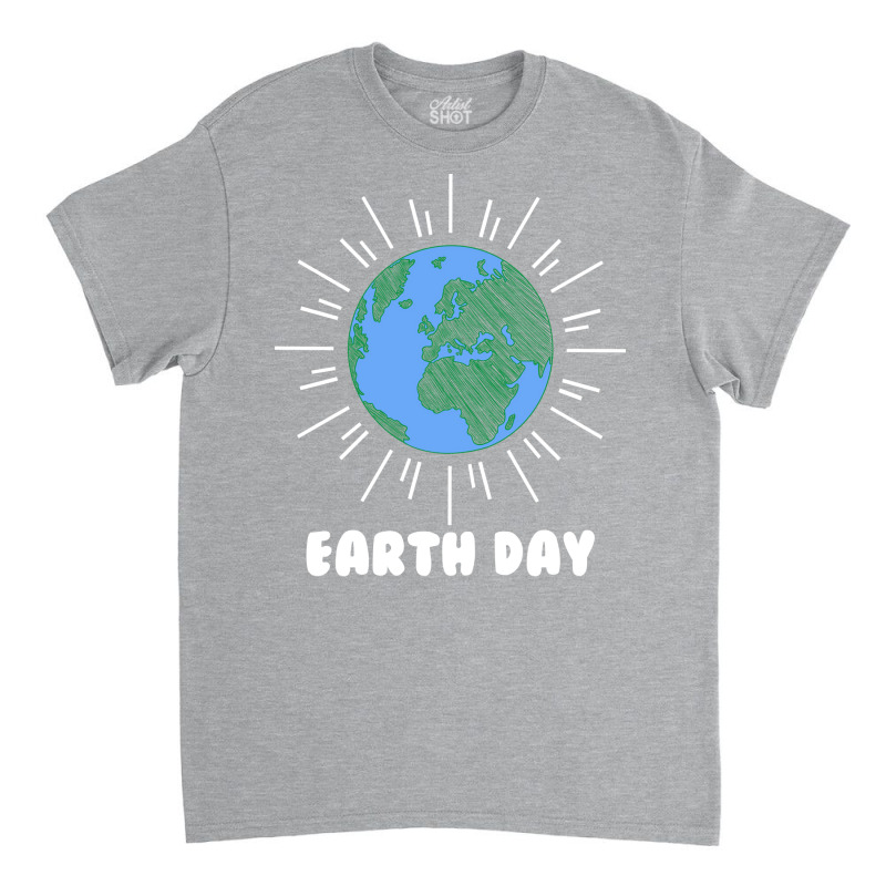 Earth Day Humor Love Classic T-shirt by azawadfedinx | Artistshot