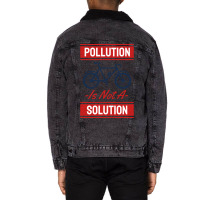 Earth Day No More Pollution Unisex Sherpa-lined Denim Jacket | Artistshot