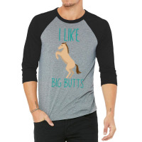 I Like Big Butts Horse Riding Gift Red 3/4 Sleeve Shirt | Artistshot