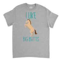 I Like Big Butts Horse Riding Gift Red Classic T-shirt | Artistshot