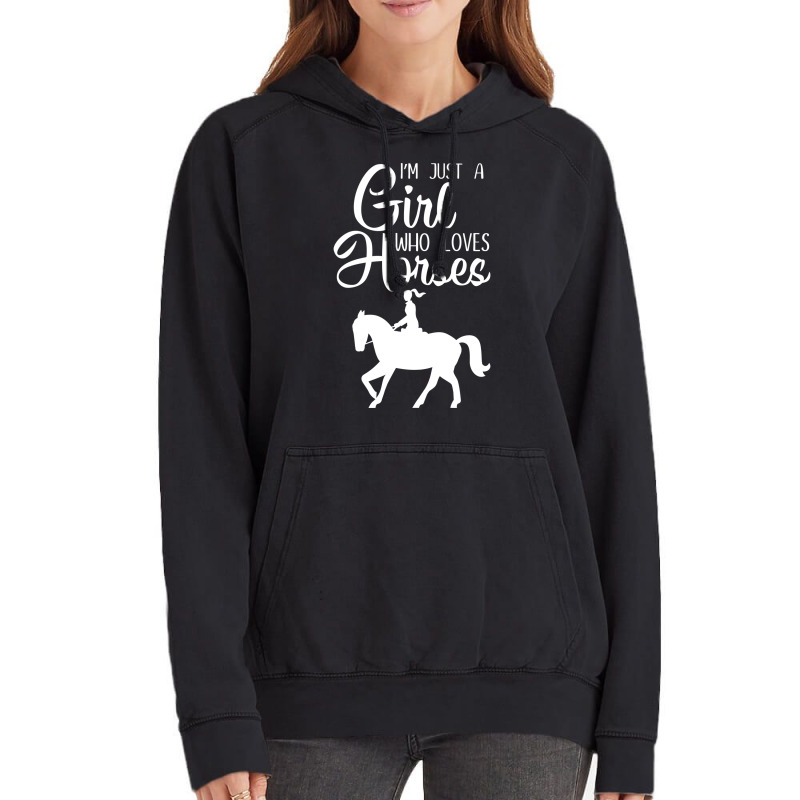 Im Just A Girl Who Loves Horses Gift Riding Gift Vintage Hoodie by seakolaasseh | Artistshot