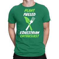 Plant Fueled Equestrian Nature T-shirt | Artistshot