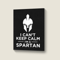 I'am Spartan Portrait Canvas Print | Artistshot