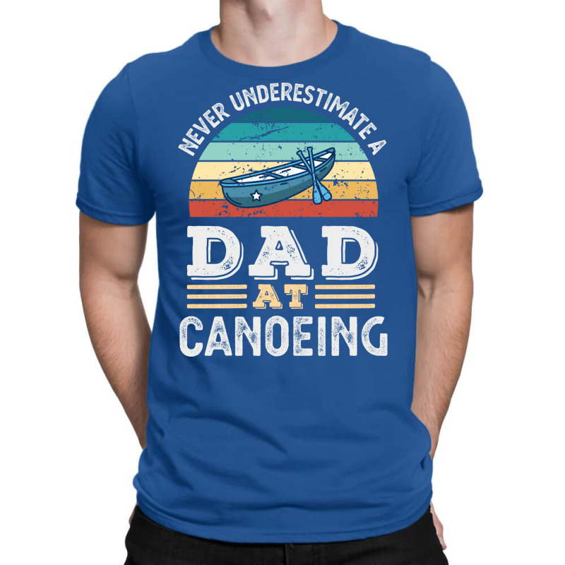 Funny Dad At Canoeing Fathers Day Gift Men 80s T-shirt | Artistshot