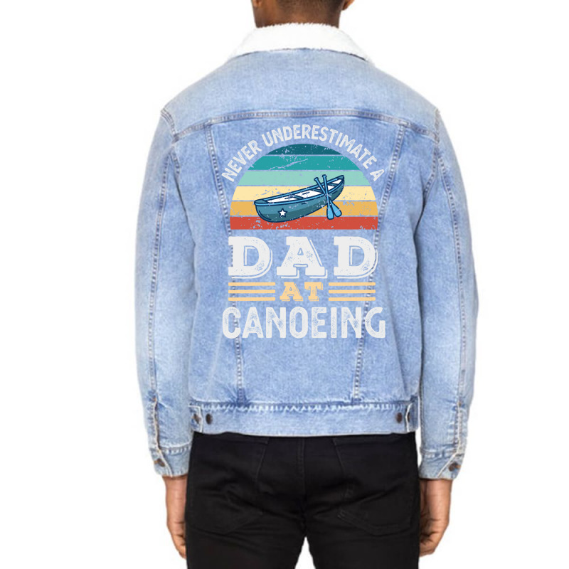 Funny Dad At Canoeing Fathers Day Gift Men 80s Unisex Sherpa-lined Denim Jacket | Artistshot