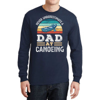 Funny Dad At Canoeing Fathers Day Gift Men 80s Long Sleeve Shirts | Artistshot