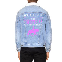 Rule The Equestrian Is Always Right Rider Girl Hor Unisex Sherpa-lined Denim Jacket | Artistshot