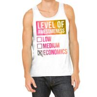 Funny Level Of Awesomeness Low Medium Gift Economi Tank Top | Artistshot