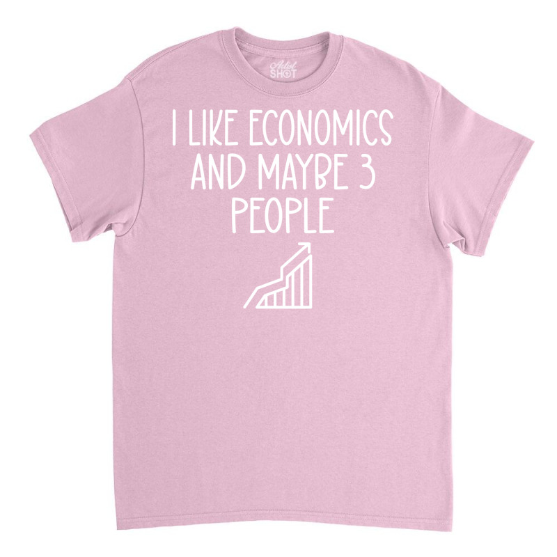 I Like Economics And Maybe Three People Red Classic T-shirt by mossayrabyat | Artistshot