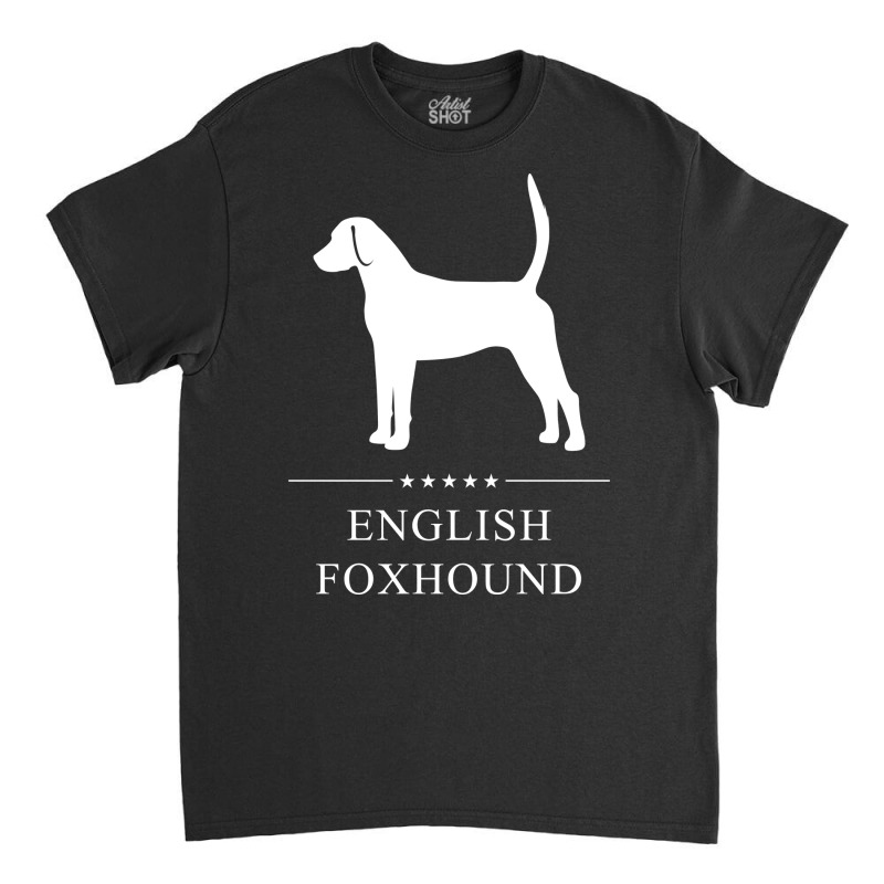 English Foxhound Dog White Silhouette Cute Classic T-shirt | Artistshot