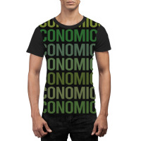 Green Text Economics Economy Economist Music Graphic T-shirt | Artistshot