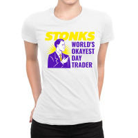 Stonks Worlds Okayest Day Trader Quote Ladies Fitted T-shirt | Artistshot