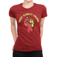 Fight Climate Change Earth Day Climate Change Nost Ladies Fitted T-shirt | Artistshot