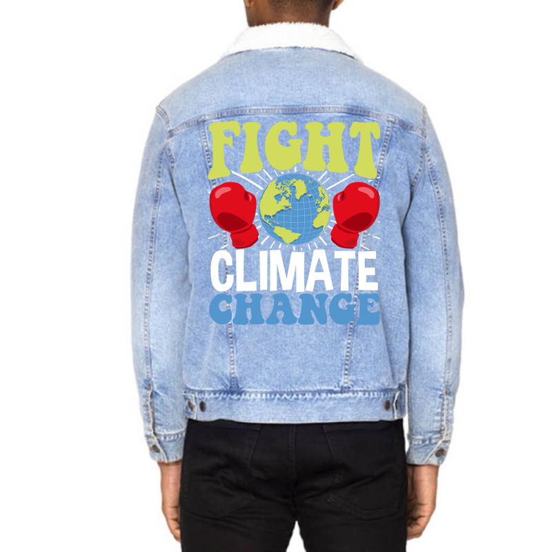 Fight Climate Change Earth Day Climate Change Hipp Unisex Sherpa-lined Denim Jacket | Artistshot