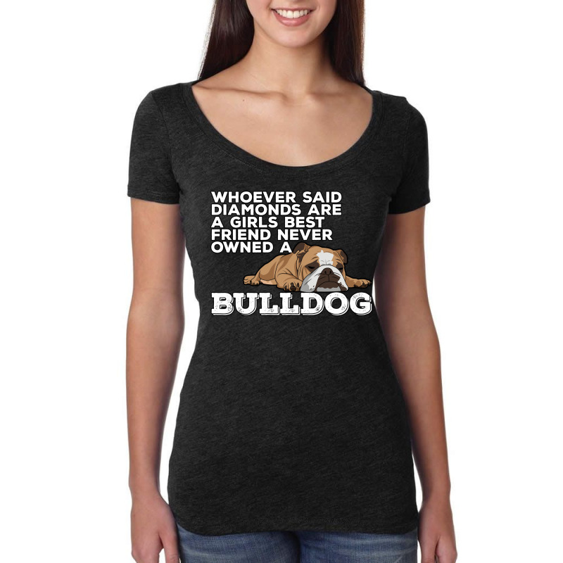 English Bulldog Diamonds Are A Girls Best Friend Women's Triblend Scoop T-shirt by sawinwillcaz | Artistshot