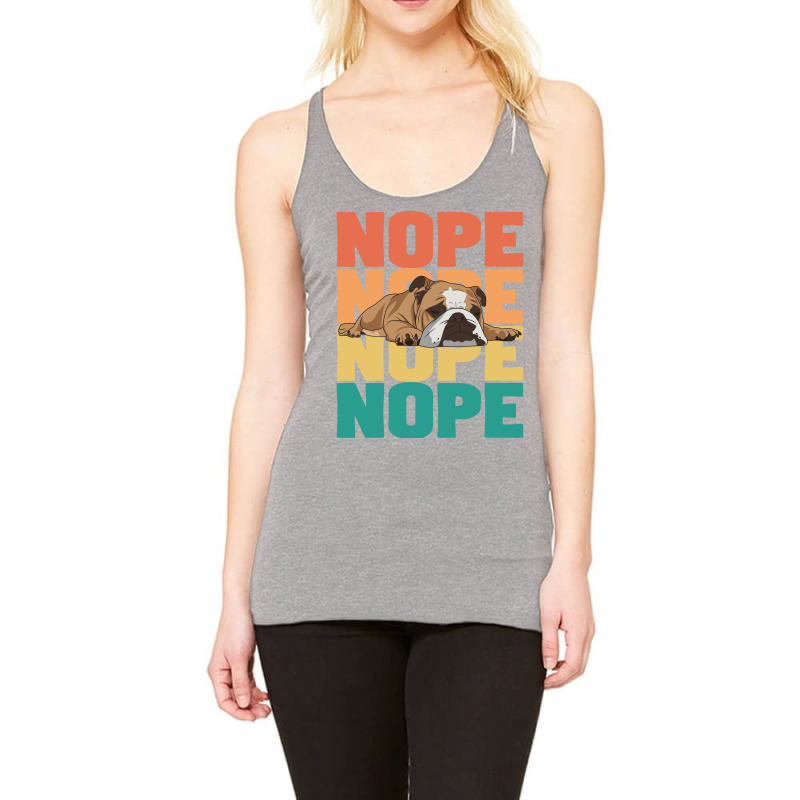 English Bulldog English Bulldog Nope Summer Racerback Tank by lameckogoyg | Artistshot