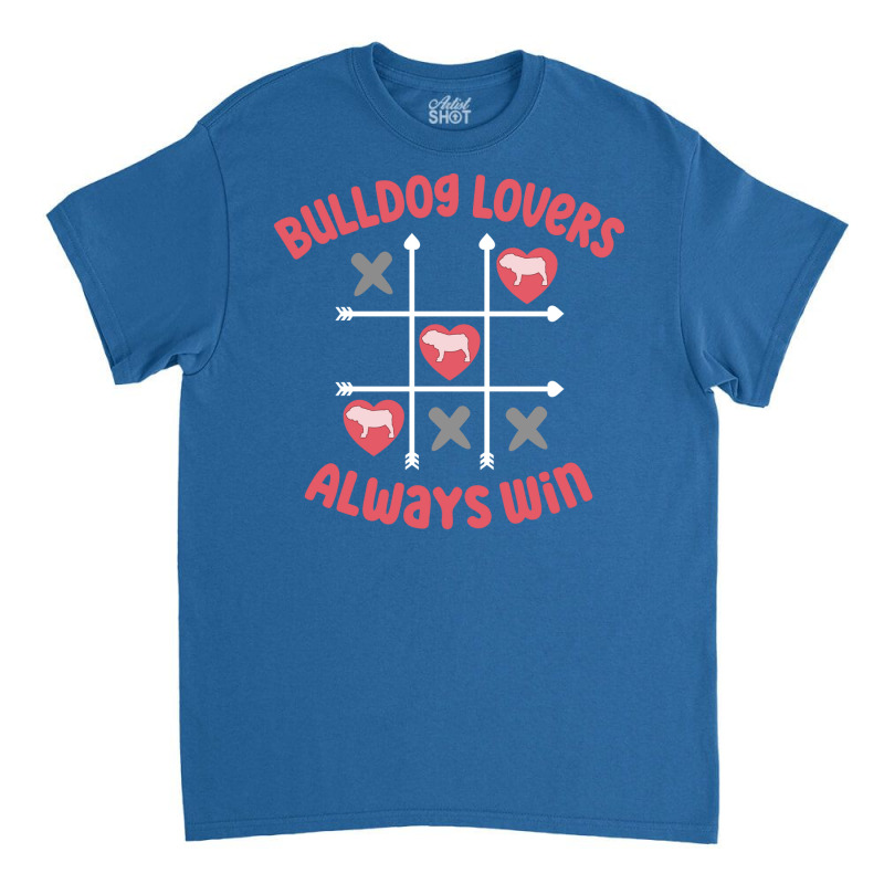 Bulldog Lovers Always Win Cute Classic T-shirt | Artistshot