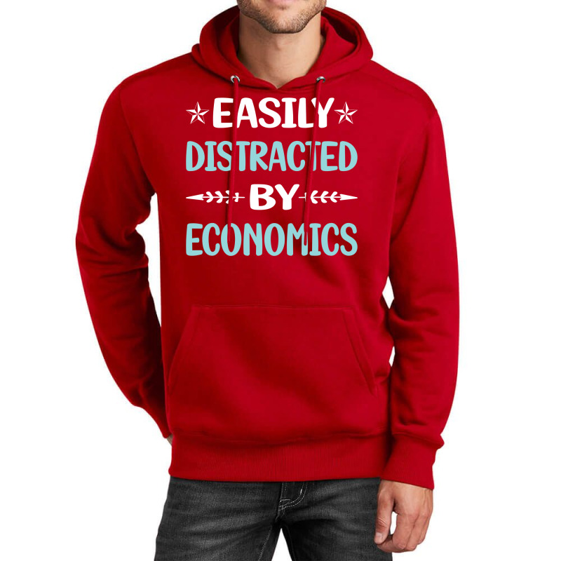 Funny Easily Distracted By Economics Economy Econo Unisex Hoodie by terleytsaka6 | Artistshot