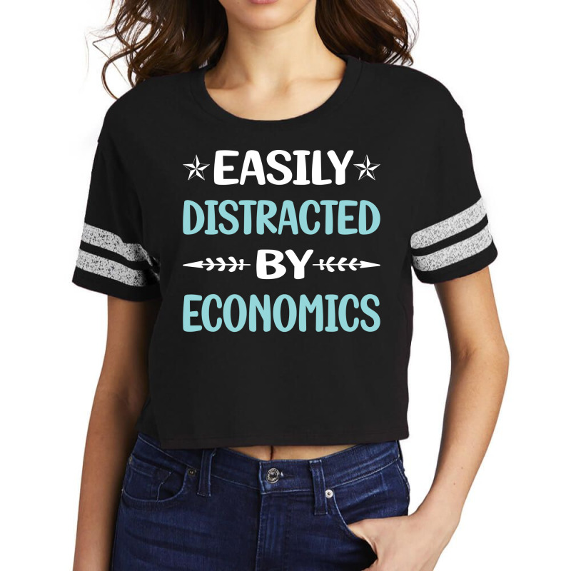 Funny Easily Distracted By Economics Economy Econo Scorecard Crop Tee by terleytsaka6 | Artistshot