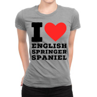 I Love English Springer Spaniel Nature Ladies Fitted T-shirt | Artistshot