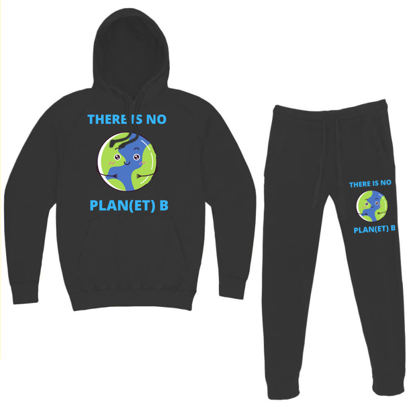 Earth There Is No Plan Et B Climate Protection Pla Hoodie & Jogger Set | Artistshot