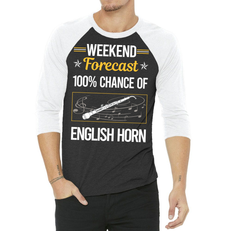 Funny Weekend English Horn Cor Anglais Vintage 3/4 Sleeve Shirt | Artistshot