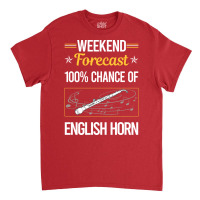 Funny Weekend English Horn Cor Anglais Vintage Classic T-shirt | Artistshot