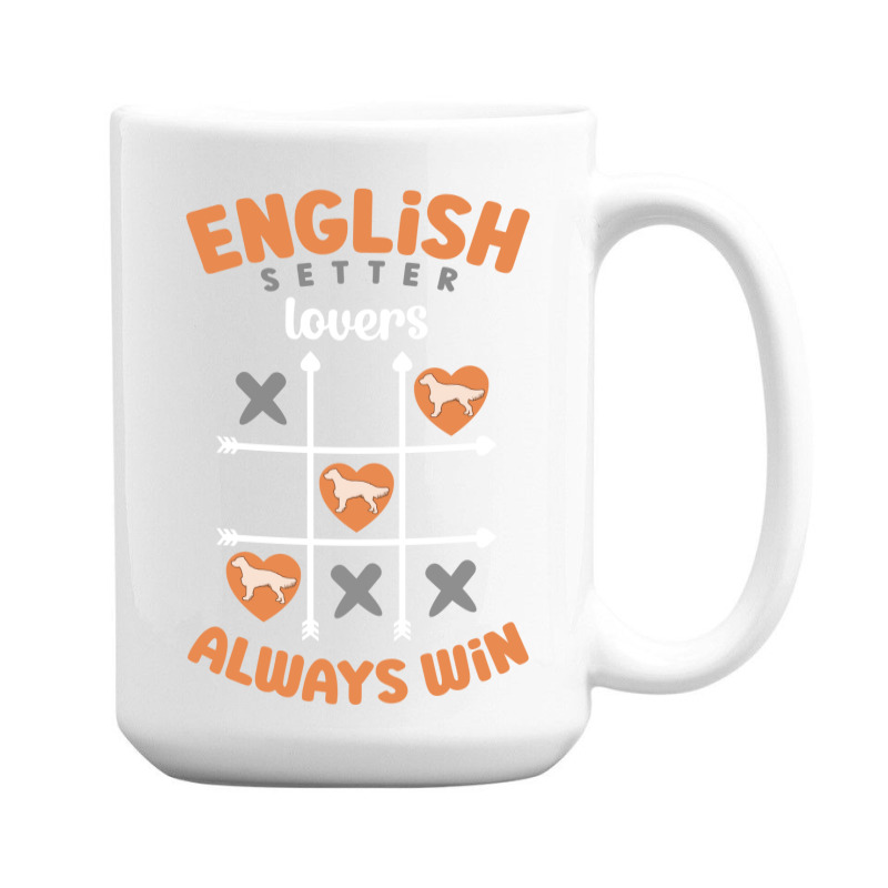 English Setter Lovers Always Win Yellow 15 Oz Coffee Mug | Artistshot