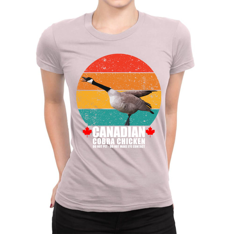 Canadian Cobra Chicken Retro Goose With Scary Atta Ladies Fitted T-Shirt by lasezoreaa | Artistshot