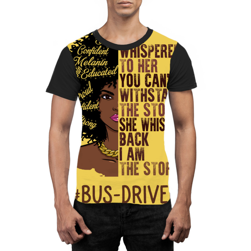 I Am The Storm Busdriver African American Women Tu Graphic T-shirt | Artistshot