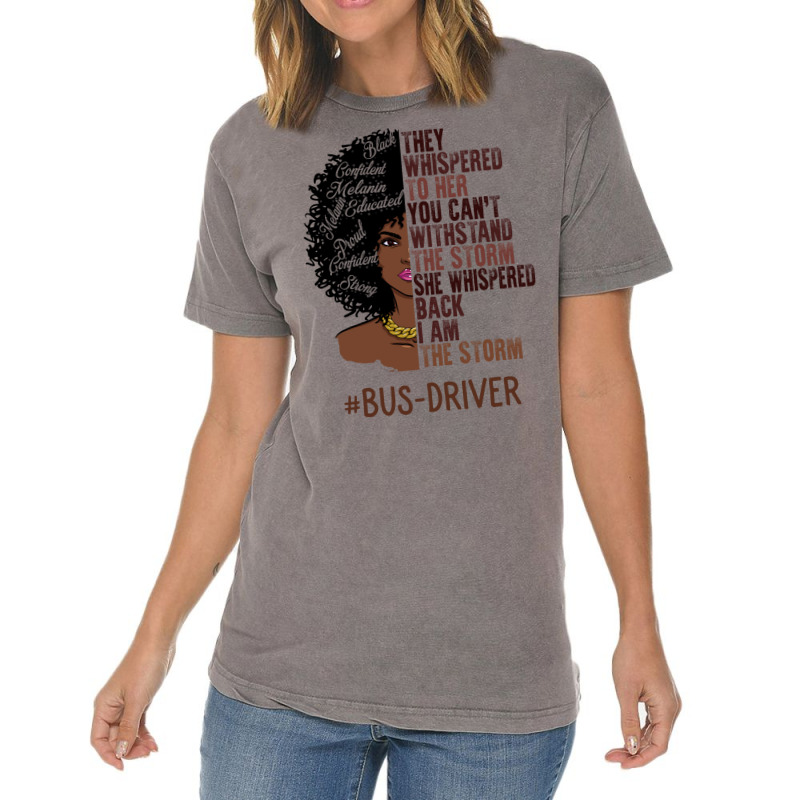 I Am The Storm Busdriver African American Women Tu Vintage T-shirt | Artistshot