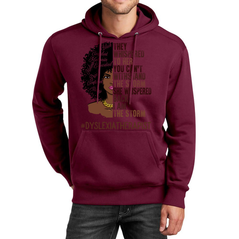 I Am The Storm Dyslexia Therapist African American Unisex Hoodie | Artistshot