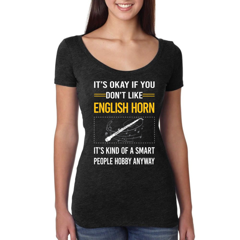 Funny Smart People English Horn Cor Anglais Cute Women's Triblend Scoop T-shirt by rokouatusarl | Artistshot