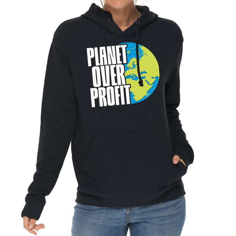 Planet Over Profit Earth Day Climate Change Green Lightweight Hoodie by deteljaedverz | Artistshot