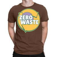 Zero Waste Nature T-shirt | Artistshot