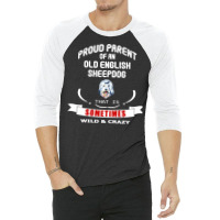 Proud Parent Of An Old English Sheepdog Summer 3/4 Sleeve Shirt | Artistshot