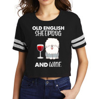 Old English Sheepdog And Wine Old English Sheepdog Scorecard Crop Tee | Artistshot