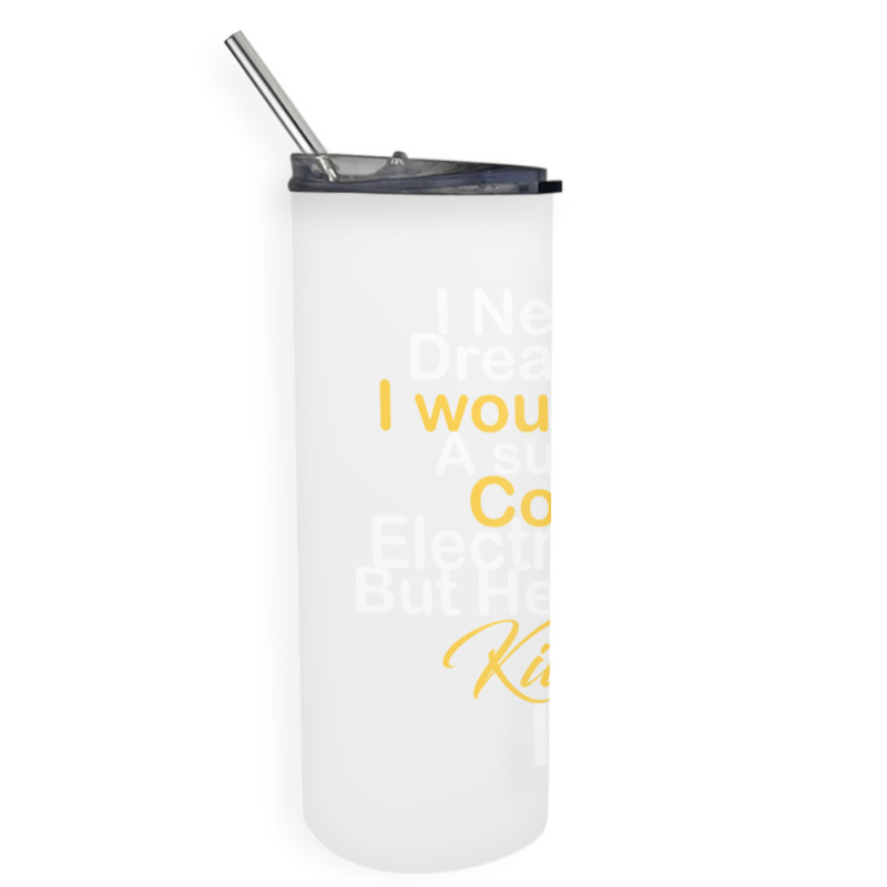 Electrician 20230215t020929967 Skinny Tumbler by hubeashpaz3 | Artistshot