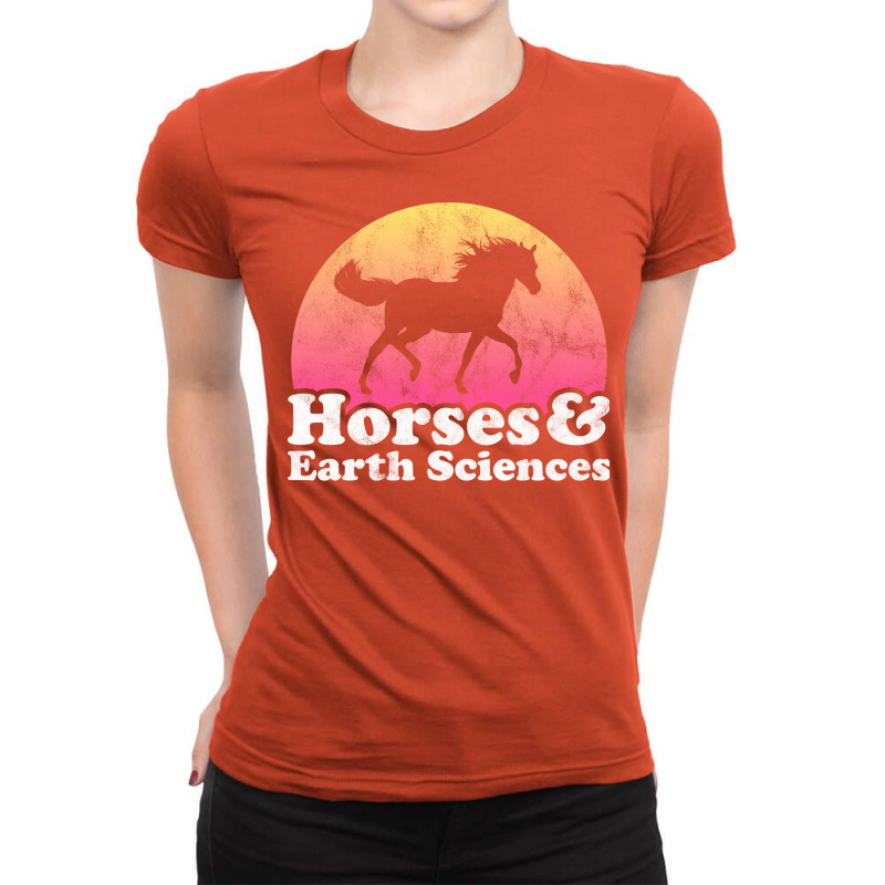 Horses And Earth Sciences Gift For Horse Lovers 70 Ladies Fitted T-Shirt by toldostoyokim | Artistshot