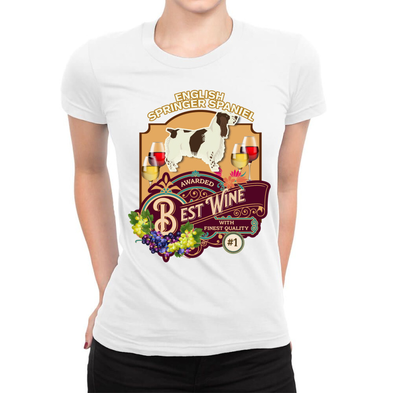 English Springer Spaniel Best Wine Dog Owner Wine Ladies Fitted T-Shirt by triunfmagonij | Artistshot