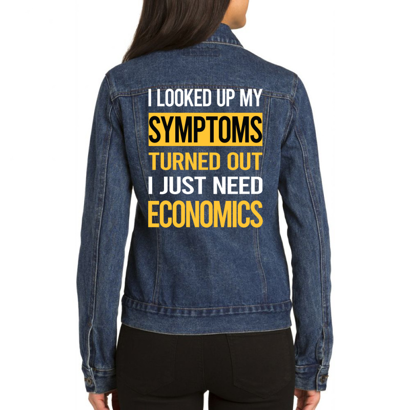 Funny My Symptoms Economics Economy Economist Boy Ladies Denim Jacket by reyhunmaatukg | Artistshot